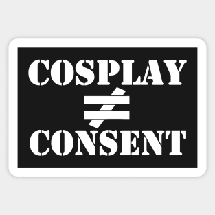 Cosplay is not Consent Sticker
